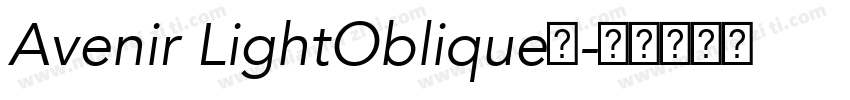 Avenir LightOblique字字体转换
